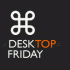 desktopfriday desktopfriday